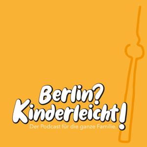 Berlin? Kinderleicht!