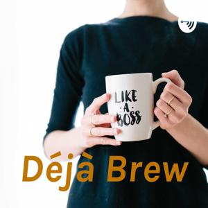 Déjà Brew