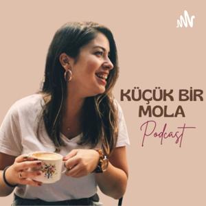 Küçük Bir Mola by Küçük Bir Mola