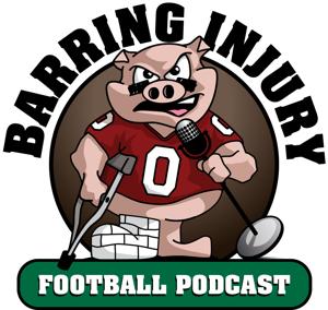 Barring Injury Football Podcast