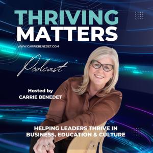 Thriving Matters Podcast