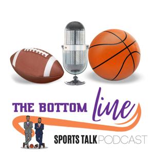 The Bottom Line Sports Talk