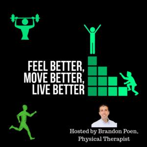 Feel Better, Move Better, Live Better