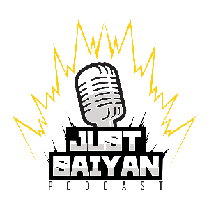 Just Saiyan Podcast