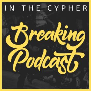 In The Cypher - Breaking Podcast