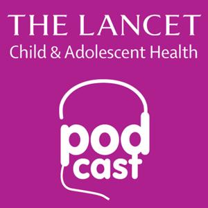 Listen to The Lancet Child & Adolescent Health