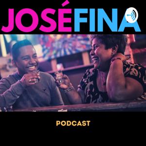 Joséfina Podcast