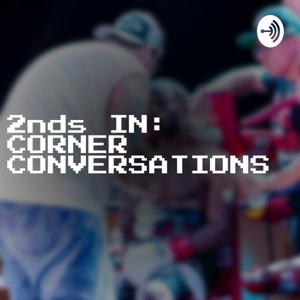 2nds IN: Corner Conversation