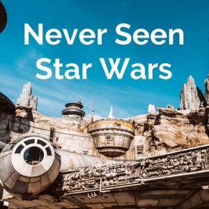 Never Seen Star Wars