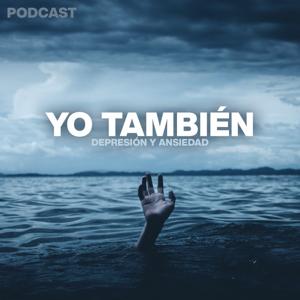 Yo También - Depresión y Ansiedad