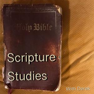 Scripture Studies with Derek