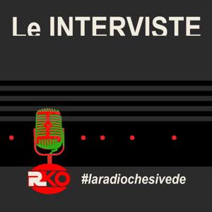 Le interviste di RKO by RKO