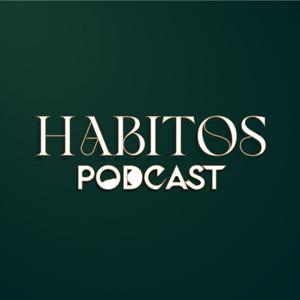 Habitos Podcast