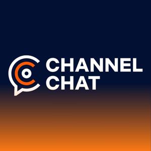 Channel Chat Podcast