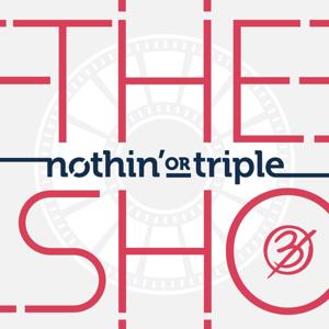 Nothing or Triple - A Movie Podcast