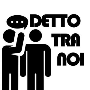 Detto tra noi - Radio Bianconera by Radio Bianconera