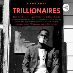 Trillionaires: A Race Ahead