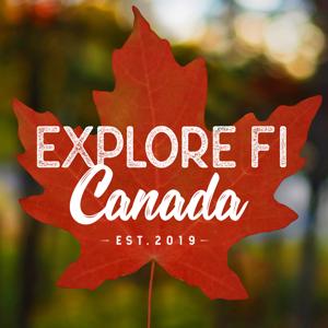 Explore FI Canada by Explore FI Canada