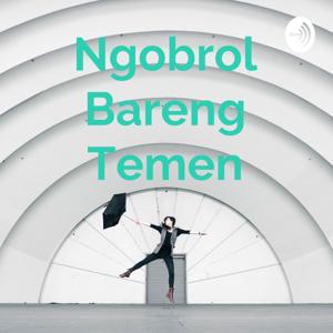 Ngobrol Bareng Temen