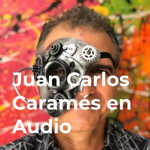 Juan Carlos Caramés Paz en Audio