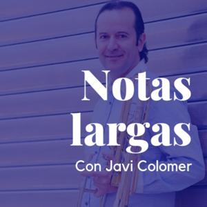 Notas  largas con Javi Colomer