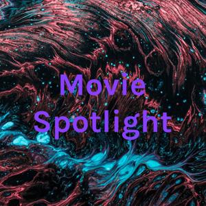 Movie Spotlight