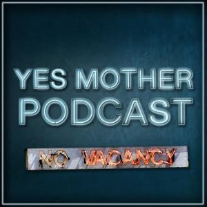 Yes, Mother: A Bates Motel Podcast by Emily & Sue