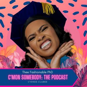 C'mon Somebody: The Podcast