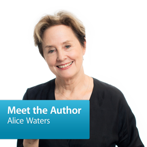 Alice Waters: Meet the Author by Apple Inc.