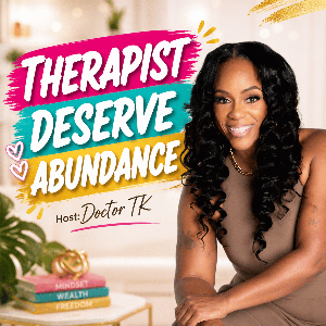 Therapist Deserve Abundance