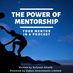 The Power of Mentorship Podcast