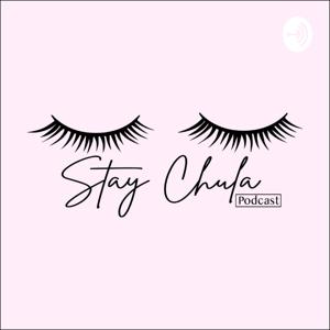 Stay Chula Podcast
