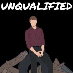 Unqualified Podcast