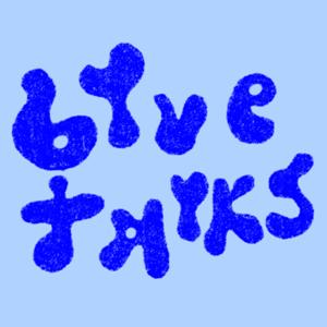 blue talks