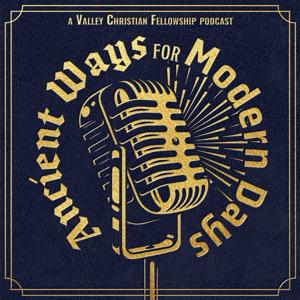 Ancient Ways for Modern Days