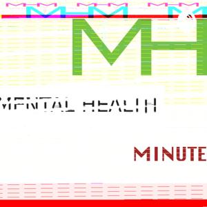Mental Health Minute