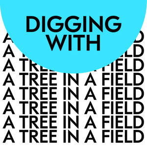 Digging with A Tree in a Field ‐ RTS Couleur 3