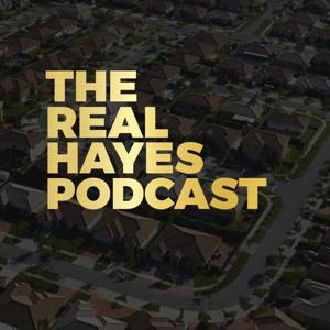 The Real Hayes Podcast