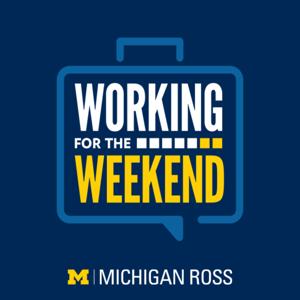 Working for the Weekend by Michigan Ross