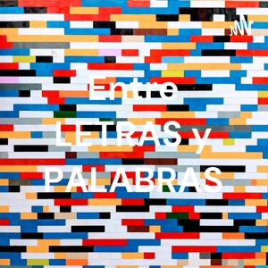 ☆Entre LETRAS y PALABRAS☆