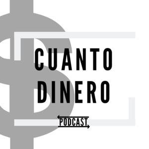 Cuanto Dinero Podcast