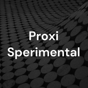 Proxi Sperimental