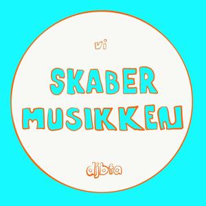 Vi skaber musikken - DJBFA Podcast