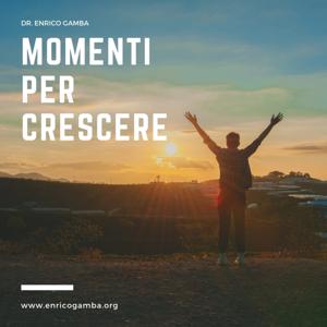 Psicologia - Momenti per crescere by Enrico Gamba