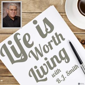 Life Is Worth Living