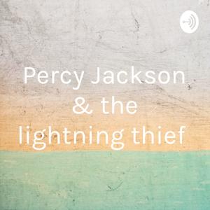 Percy Jackson & the lightning thief