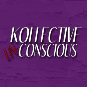 Kollective Unconscious Podcast