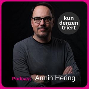 Kundenzentriert mit Armin Hering