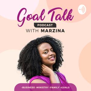 💕Goal Talk Live with Marzina💕