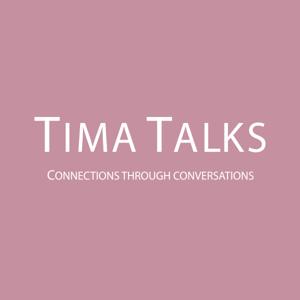 Tima Talks